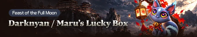 Official Darknyan / Maru’s Lucky Box event banner